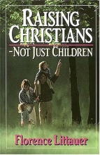Cover art for Raising Christians - Not Just Children