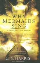 Cover art for Why Mermaids Sing (Sebastian St. Cyr #3)
