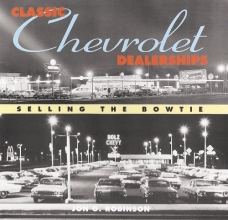 Cover art for Classic Chevrolet Dealerships: Selling the Bow Tie