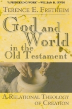 Cover art for God and World in the Old Testament: A Relational Theology of Creation