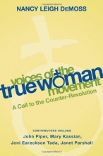 Cover art for Voices of the True Woman Movement: A Call to the Counter-Revolution
