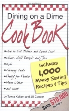 Cover art for Dining on a Dime Cook Book: 1000 Money Saving Recipes and Tips