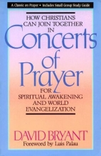 Cover art for Concerts of Prayer: For Spiritual Awakening and World Evangelization