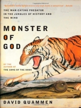 Cover art for Monster of God: The Man-Eating Predator in the Jungles of History and the Mind