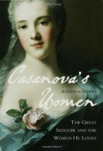 Cover art for Casanova's Women: The Great Seducer and the Women He Loved
