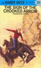Cover art for The Sign of the Crooked Arrow (Hardy Boys, Book 28)