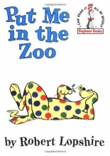 Cover art for Put Me in the Zoo  (I can read it all by myself' Beginner Books)