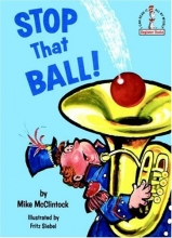 Cover art for Stop that Ball! (Beginner Books)