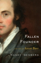 Cover art for Fallen Founder: The Life of Aaron Burr