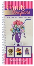 Cover art for Candy Bouquets, Delicious Designs