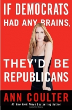 Cover art for If Democrats Had Any Brains, They'd Be Republicans