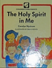 Cover art for Holy Spirit In Me (Childrens Bible Basics)