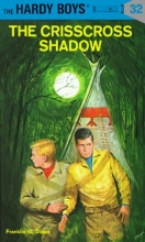 Cover art for The Crisscross Shadow (Hardy Boys, Book 32)