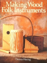 Cover art for Making Wood Folk Instruments