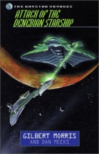 Cover art for Attack of the Denebian Starship (Daystar Voyages Series #10)