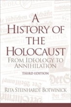 Cover art for A History of the Holocaust: From Ideology to Annihilation (3rd Edition)