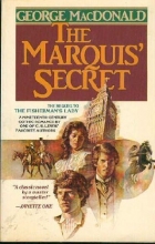 Cover art for The Marquis' Secret: Sequel to the Fisherman's Lady (MacDonald / Phillips series)