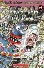 Cover art for The Science Fair from the Black Lagoon (Black Lagoon Adventures, No. 4)