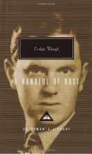 Cover art for A Handful of Dust (Everyman's Library)