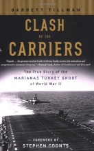 Cover art for Clash of The Carriers: The True Story of the Marianas Turkey Shoot of World War II