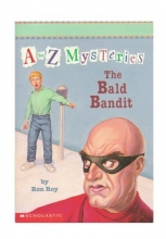 Cover art for Bald Bandit (A to Z Mysteries, No 3)