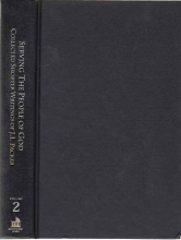 Cover art for Serving the People of God: Collected Shorter Writings of J.I. Packer on the Church, Evangelism, The Charismatic Movement, and Christian Living by P