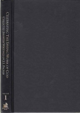 Cover art for Celebrating the Saving Work of God: Collected Shorter Writings of J.I. Packer on the Trinity, Christ, and the Holy Spirit