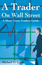 Cover art for A Trader On Wall Street: A Short Term Traders Guide