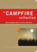 Cover art for The Campfire Collection: Spine-tingling Tales to Tell in the Dark
