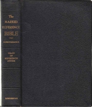 Cover art for New Marked Reference Bible, Includes the Finest Chain of Reference System for Bible Study, Being King James or Authorized Version of the Old and New Testaments, Marked By the Best Methods of Bible Marking on All Subjects Connected with the Themes......