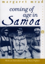 Cover art for Coming of Age in Samoa: A Psychological Study of Primitive Youth for Western Civilisation (Perennial Classics)