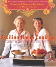 Cover art for Sicilian Home Cooking: Family Recipes from Gangivecchio