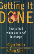 Cover art for Getting It Done: How to Lead When You're Not in Charge