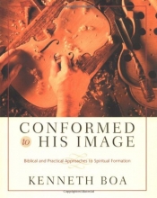 Cover art for Conformed to His Image: Biblical and Practical Approaches to Spiritual Formation