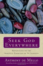 Cover art for Seek God Everywhere: Reflections on the Spiritual Exercises of St. Ignatius