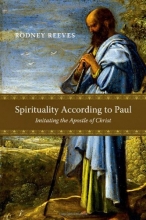 Cover art for Spirituality According to Paul: Imitating the Apostle of Christ