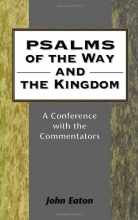 Cover art for Psalms of the Way and the Kingdom: A Conference With the Commentators (Journal for the Study of the Old Testament. Supplement Series, 199) (Library Hebrew Bible/Old Testament Studies)
