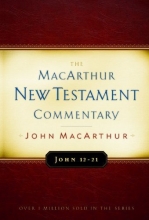 Cover art for John 12-21 MacArthur New Testament Commentary (Macarthur New Testament Commentary Serie)