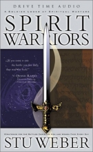 Cover art for Spirit Warriors: A Soldier Looks at Spiritual Warfare