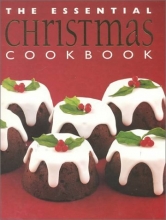 Cover art for The Essential Christmas Cookbook (Essential Cookbooks (Whitecap Paperback))