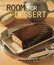 Cover art for Room For Dessert : 110 Recipes for Cakes, Custards, Souffles, Tarts, Pies, Cobblers, Sorbets, Sherbets, Ice Creams, Cookies, Candies, and Cordials