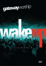 Cover art for Wake Up the World by Gateway Worship