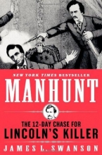 Cover art for Manhunt: The 12-Day Chase for Lincoln's Killer