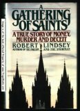 Cover art for A Gathering of Saints: A True Story of Money, Murder and Deceit