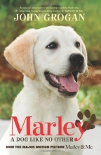 Cover art for Marley Movie Tie-in Edition: A Dog Like No Other