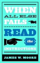 Cover art for When All Else Fails...Read the Instructions with Leaders Guide