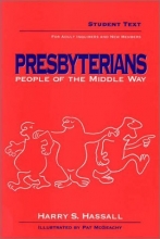 Cover art for Presbyterians: People of the Middle Way--For Adult Inquirers and New
