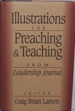 Cover art for Illustrations for Preaching and Teaching: From Leadership Journal