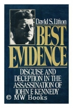 Cover art for Best Evidence: Disguise and Deception in the Assassination of John F. Kennedy