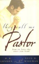 Cover art for They Call Me Pastor: How to love the ones you lead
